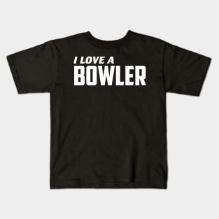 I Love a bowler Kids T-Shirt